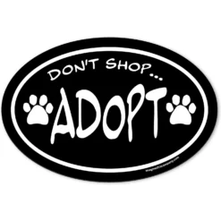 Imagine This Company "Don't Shop... Adopt" Magnet