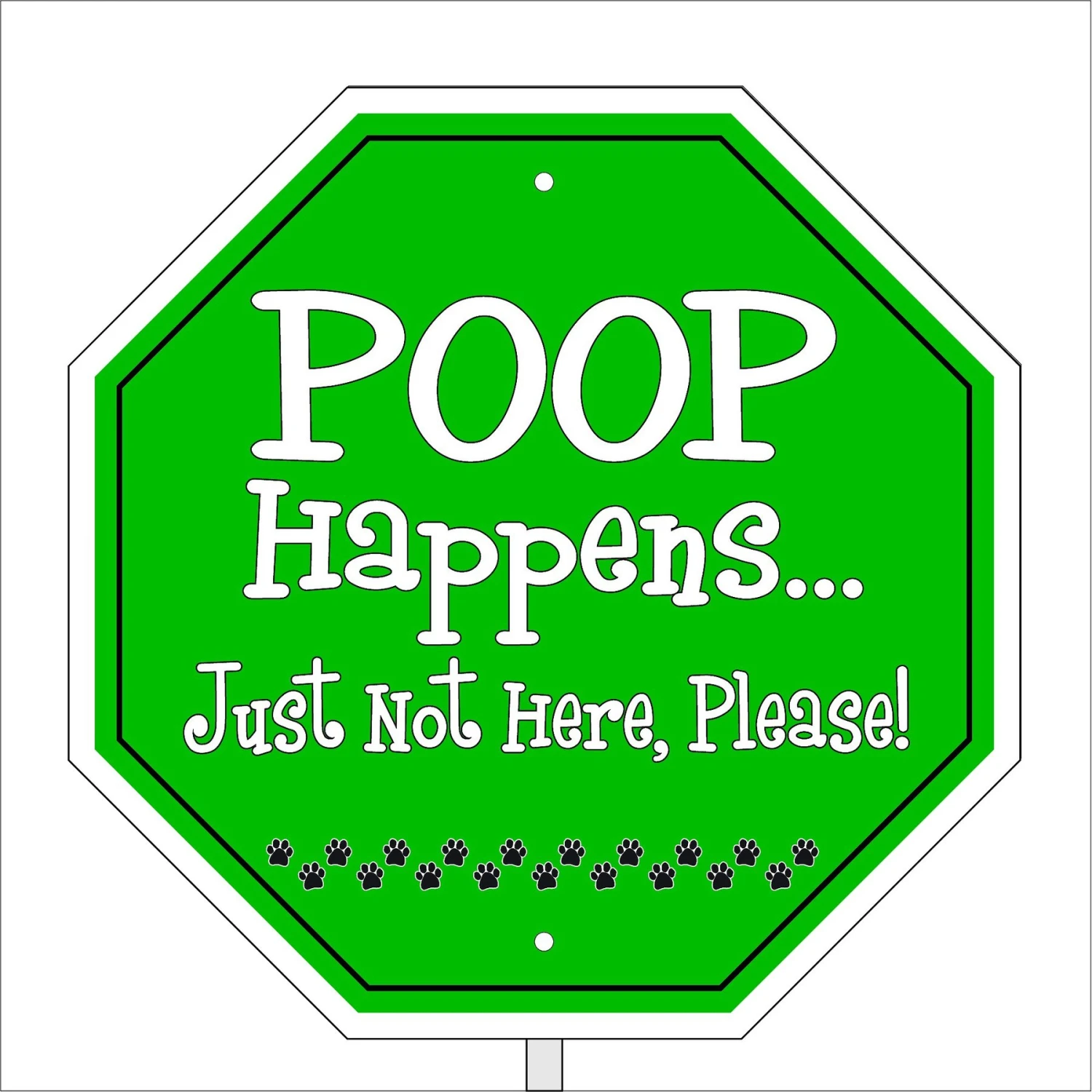 Imagine This Company "Poop Happens" Garden Sign 1 Imagine This Company "Poop Happens" Garden Sign