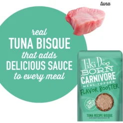 Tiki Dog Born Carnivore Flavor Booster Tuna Bisque Non-GMO Wet Dog Food Topper -Pawsphoria Sales Store 145234 PT5. AC SS1800 V1701796195