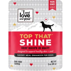 I And Love And You Top That Shine Beef Recipe Grain-Free Dog Food Topper