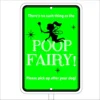 Imagine This Company "Poop Fairy" Garden Sign