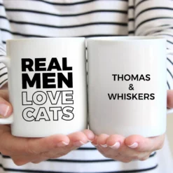 904 Custom Personalized Real Men Love Cats Double Sided Mug, 11-oz