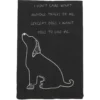 Mud Pie Embroidery Don't Care What Anyone Thinks Dog Tea Towel, Black