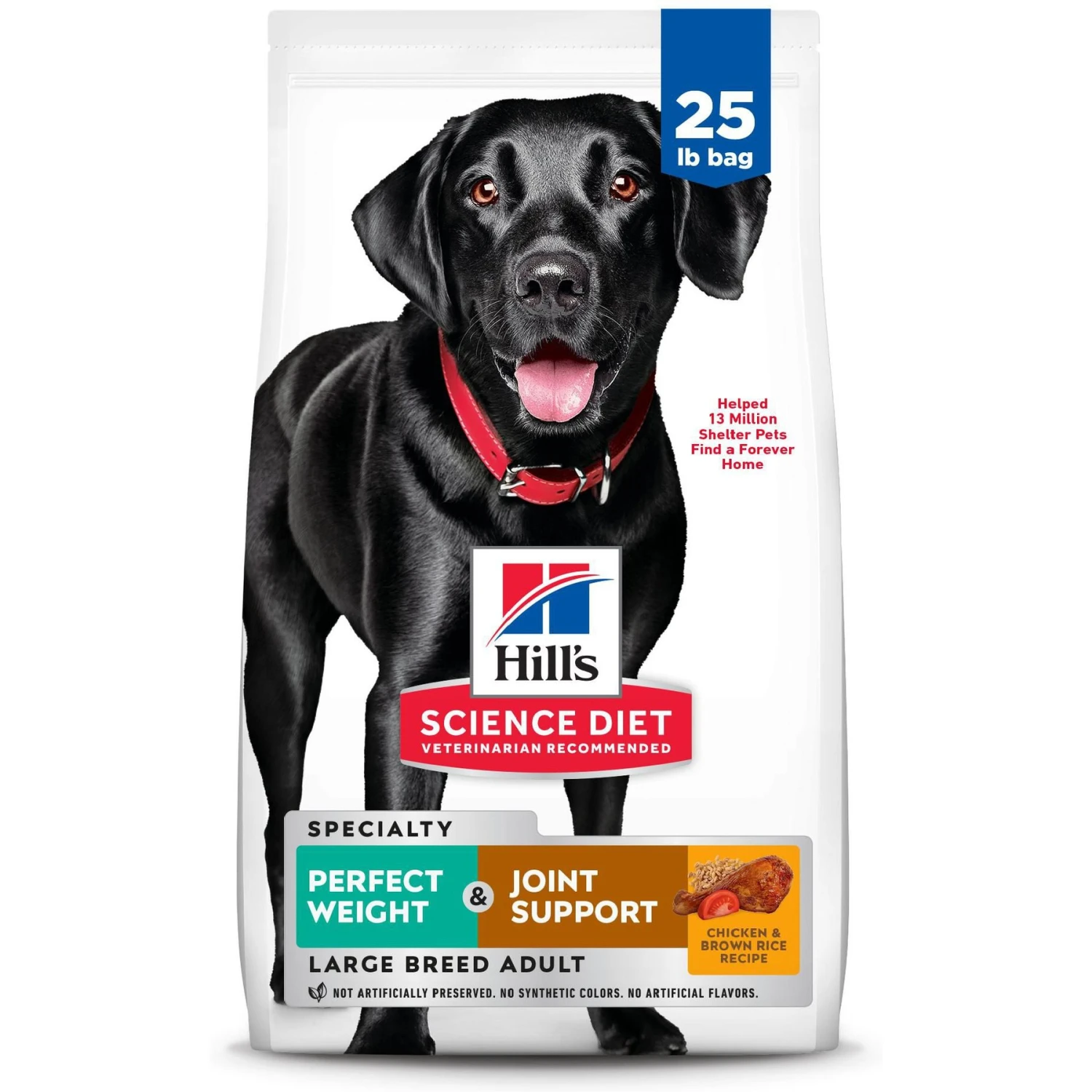 Hill's Science Diet Perfect Weight & Joint Support Chicken Flavored Large Breed Adult Dry Dog Food, 25-lb Bag 1 Hill's Science Diet Perfect Weight & Joint Support Chicken Flavored Large Breed Adult Dry Dog Food, 25-lb Bag